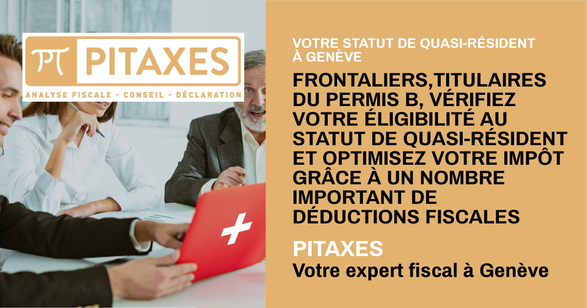Quasi-résident et déduction d&rsquo;impôts à Genève